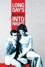 Nonton Film Long Day’s Journey Into Night (1962) Subtitle Indonesia Streaming Movie Download