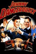 Layarkaca21 LK21 Dunia21 Nonton Film Johnny Dangerously (1984) Subtitle Indonesia Streaming Movie Download