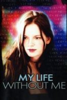 Layarkaca21 LK21 Dunia21 Nonton Film My Life Without Me (2003) Subtitle Indonesia Streaming Movie Download