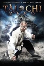 Nonton Film Tai Chi Zero (2012) Subtitle Indonesia Streaming Movie Download