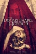 Nonton Film The Dooms Chapel Horror (2016) Subtitle Indonesia Streaming Movie Download