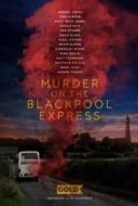 Layarkaca21 LK21 Dunia21 Nonton Film Murder on the Blackpool Express (2017) Subtitle Indonesia Streaming Movie Download