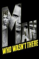 Layarkaca21 LK21 Dunia21 Nonton Film The Man Who Wasn’t There (2001) Subtitle Indonesia Streaming Movie Download