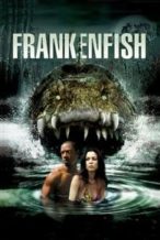 Nonton Film Frankenfish (2004) Subtitle Indonesia Streaming Movie Download