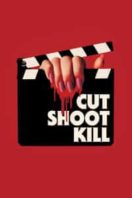 Layarkaca21 LK21 Dunia21 Nonton Film Cut Shoot Kill (2017) Subtitle Indonesia Streaming Movie Download