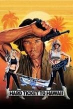 Nonton Film Hard Ticket to Hawaii (1987) Subtitle Indonesia Streaming Movie Download