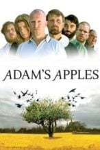 Nonton Film Adam’s Apples (2005) Subtitle Indonesia Streaming Movie Download