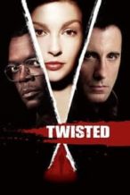 Nonton Film Twisted (2004) Subtitle Indonesia Streaming Movie Download
