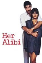 Nonton Film Her Alibi (1989) Subtitle Indonesia Streaming Movie Download