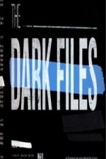 The Dark Files (2017)