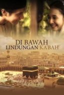 Layarkaca21 LK21 Dunia21 Nonton Film Under the Protection of Ka’Bah (2011) Subtitle Indonesia Streaming Movie Download