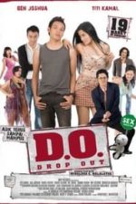 D.O. (Drop Out) (2008)