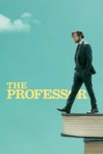 Nonton Film The Professor (2018) Subtitle Indonesia Streaming Movie Download