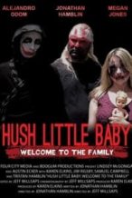 Nonton Film Hush Little Baby Welcome To The Family (2018) Subtitle Indonesia Streaming Movie Download