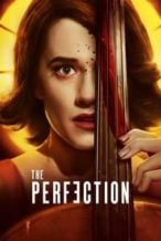 Nonton Film The Perfection (2018) Subtitle Indonesia Streaming Movie Download
