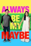 Layarkaca21 LK21 Dunia21 Nonton Film Always Be My Maybe (2019) Subtitle Indonesia Streaming Movie Download