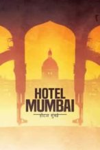 Nonton Film Hotel Mumbai (2018) Subtitle Indonesia Streaming Movie Download