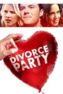 Layarkaca21 LK21 Dunia21 Nonton Film The Divorce Party (2019) Subtitle Indonesia Streaming Movie Download