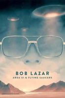 Layarkaca21 LK21 Dunia21 Nonton Film Bob Lazar: Area 51 & Flying Saucers (2018) Subtitle Indonesia Streaming Movie Download