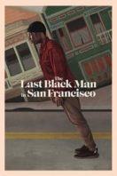 Layarkaca21 LK21 Dunia21 Nonton Film The Last Black Man in San Francisco (2019) Subtitle Indonesia Streaming Movie Download
