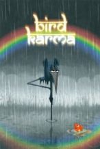 Nonton Film Bird Karma (2018) Subtitle Indonesia Streaming Movie Download