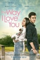 Layarkaca21 LK21 Dunia21 Nonton Film The Way I Love You (2019) Subtitle Indonesia Streaming Movie Download