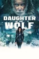 Layarkaca21 LK21 Dunia21 Nonton Film Daughter of the Wolf (2019) Subtitle Indonesia Streaming Movie Download