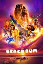 Nonton Film The Beach Bum (2019) Subtitle Indonesia Streaming Movie Download