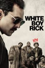 Nonton Film White Boy Rick (2018) Subtitle Indonesia Streaming Movie Download