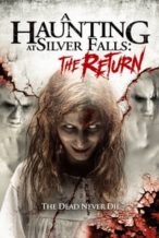Nonton Film A Haunting at Silver Falls 2 (2017) Subtitle Indonesia Streaming Movie Download