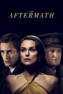Layarkaca21 LK21 Dunia21 Nonton Film The Aftermath (2019) Subtitle Indonesia Streaming Movie Download