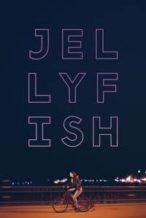 Nonton Film Jellyfish (2018) Subtitle Indonesia Streaming Movie Download