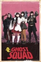 Nonton Film Ghost Squad (2018) Subtitle Indonesia Streaming Movie Download