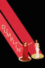 Nonton Film Dumplin’ (2018) Subtitle Indonesia Streaming Movie Download