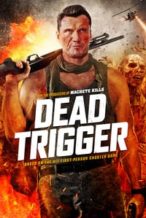 Nonton Film Dead Trigger (2017) Subtitle Indonesia Streaming Movie Download