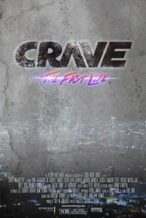 Nonton Film Crave: The Fast Life (2015) Subtitle Indonesia Streaming Movie Download
