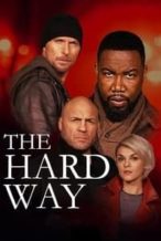 Nonton Film The Hard Way (2019) Subtitle Indonesia Streaming Movie Download
