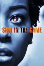 Nonton Film Skin in the Game (2018) Subtitle Indonesia Streaming Movie Download
