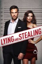 Nonton Film Lying and Stealing (2019) Subtitle Indonesia Streaming Movie Download
