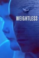 Layarkaca21 LK21 Dunia21 Nonton Film Weightless (2017) Subtitle Indonesia Streaming Movie Download