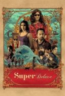 Layarkaca21 LK21 Dunia21 Nonton Film Super Deluxe (2019) Subtitle Indonesia Streaming Movie Download