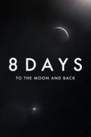 Layarkaca21 LK21 Dunia21 Nonton Film 8 Days: To the Moon and Back (2019) Subtitle Indonesia Streaming Movie Download