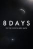 Layarkaca21 LK21 Dunia21 Nonton Film 8 Days: To the Moon and Back (2019) Subtitle Indonesia Streaming Movie Download