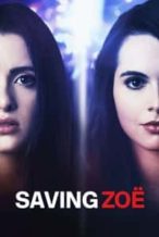 Nonton Film Saving Zoë (2019) Subtitle Indonesia Streaming Movie Download
