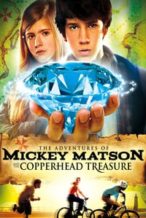 Nonton Film The Adventures of Mickey Matson and the Copperhead Treasure (2016) Subtitle Indonesia Streaming Movie Download
