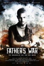 Nonton Film My Father’s War (2016) Subtitle Indonesia Streaming Movie Download