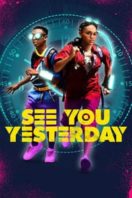 Layarkaca21 LK21 Dunia21 Nonton Film See You Yesterday (2019) Subtitle Indonesia Streaming Movie Download