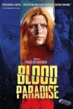 Nonton Film Blood Paradise (2018) Subtitle Indonesia Streaming Movie Download