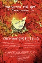 Nonton Film Tormenting the Hen (2017) Subtitle Indonesia Streaming Movie Download