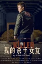Nonton Film My Killer Girlfriend (2017) Subtitle Indonesia Streaming Movie Download
